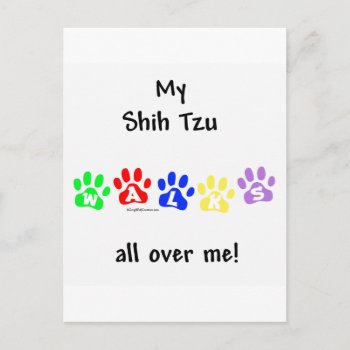 Shih Tzu Walks All Over You Postcard by GreyWolfCreation at Zazzle