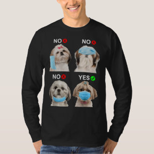 Shih Tzu Wear Face Mask Right Dog For Men Wo T-Shirt