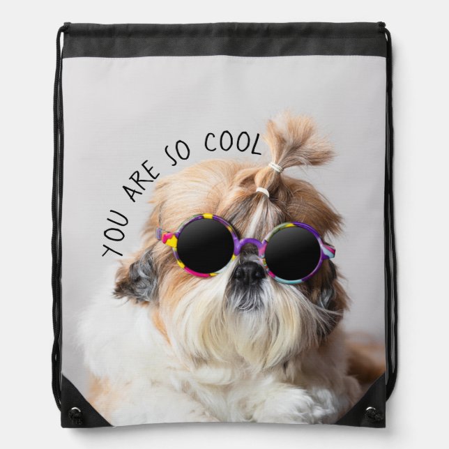 Shih Tzu You are so Cool cute fun Sunglasses Photo Drawstring Bag (Front)