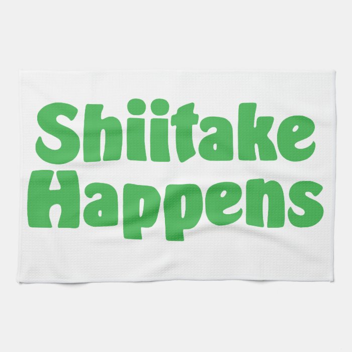 Shiitake Happens Kitchen Towel