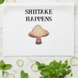 Shiitake Happens Kitchen Towel