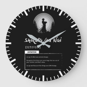 Shikata-ga-nai - Japanese Concept For Success Large Clock
