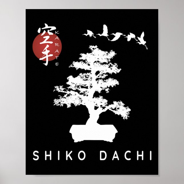 Shiko Dachi Karate Beginner Bonsai Kanji Calligrap Poster (Front)