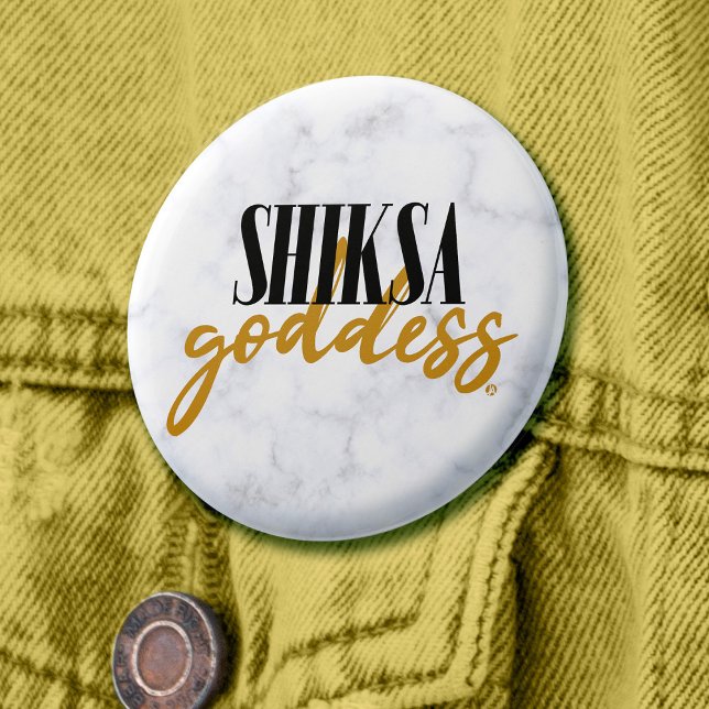 Shiksa Goddess Elegant Typography Funny Jewish  Button (Badge that says Shiksa Goddess in elegant lettering on white marble background)