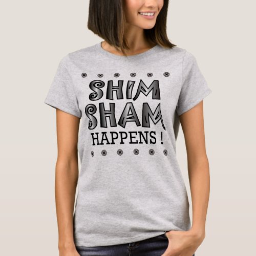 Shim Sham Happens T_Shirt