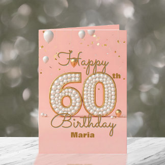 Shimmering Pearls and Gold Accents 60th Birthday Card