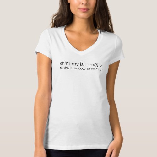 Shimmy Definition Black Letters T_Shirt