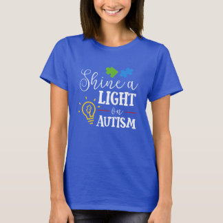 Shine A Light on Autism Awareness Mom Birthday T-Shirt