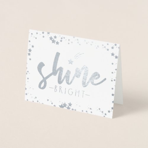 Shine Bright Foil Card