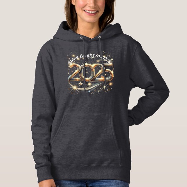 Shine Bright in 2025 Black Hoodie (Front)