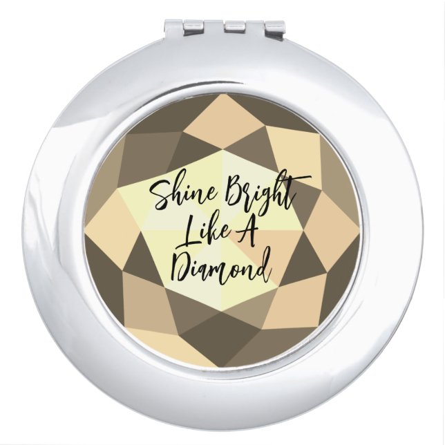 Shine bright like a diamond custom compact mirror (Front)