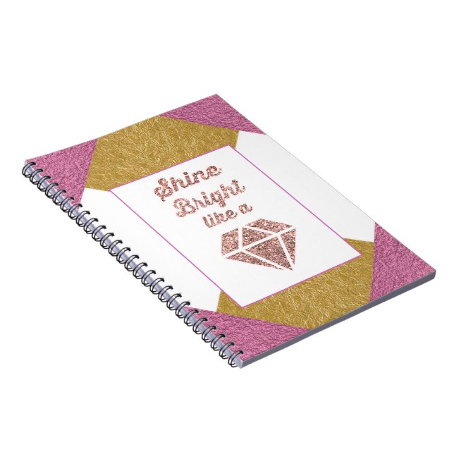 Shine Bright Like a Diamond Notebook (Right Side)