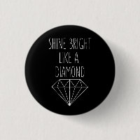 Shine Bright Like a Diamond