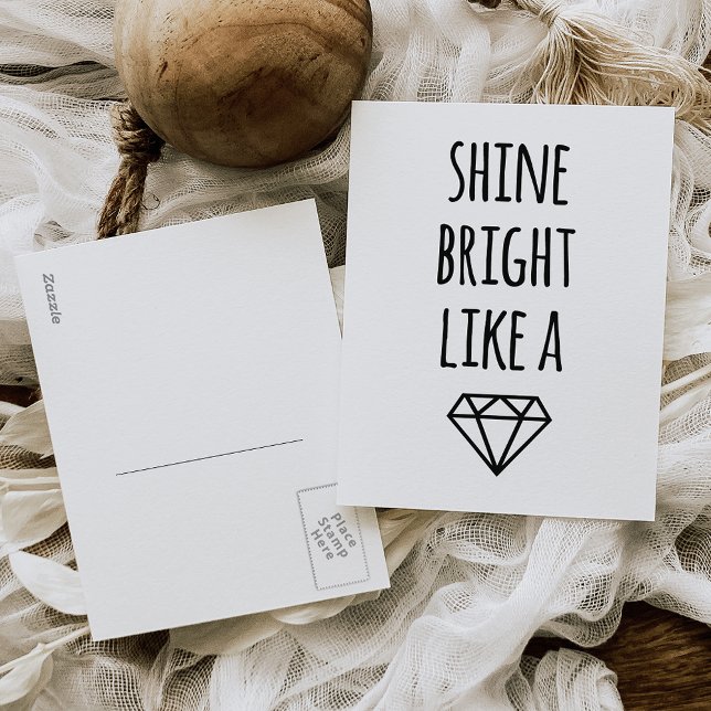 Shine Bright Like a Diamond Postcard (Creator Uploaded)