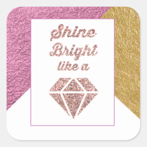 Shine Bright Like a Diamond Sticker