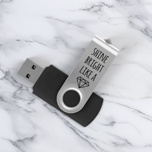 Shine Bright Like a Diamond USB Drive