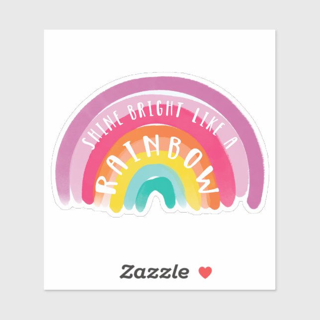 Shine Bright Like A Rainbow Gay Pride LGBTQ Sticker (Sheet)
