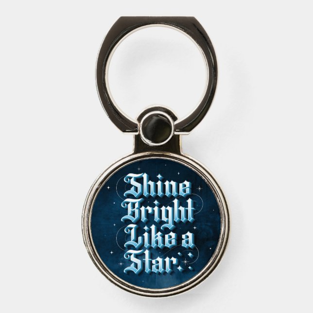 Shine Bright Like A Star Phone Grips Ring Holder (Front)