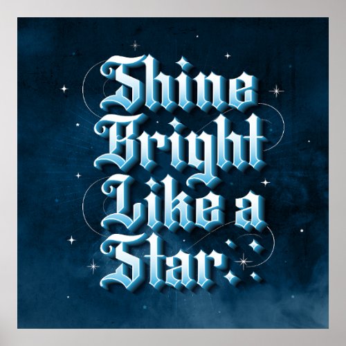 Shine Bright Like A Star Square Poster 24x24