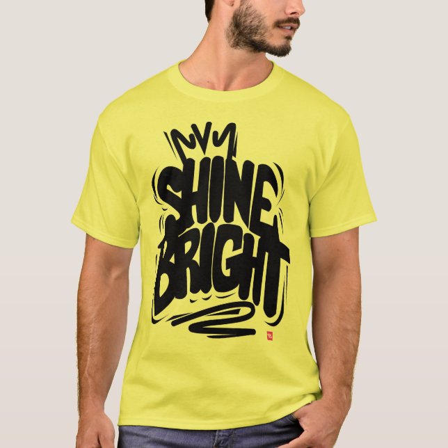 Shine Bright premium T-Shirt (Front)
