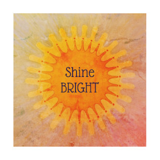 Shine Bright Sunshine Quote Wood Wall Art