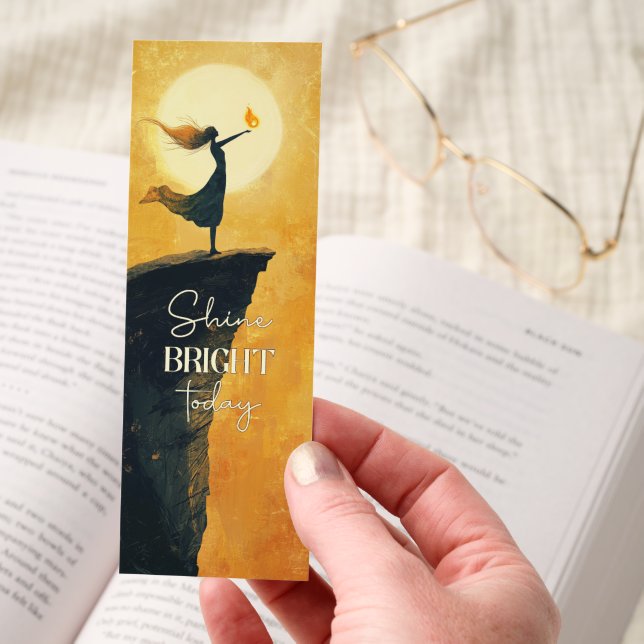 Shine Bright Today Motivational Bookmark (Hand)