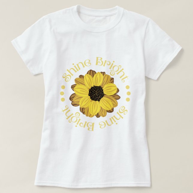 Shine Bright Yellow Sunflower T-Shirt (Design Front)