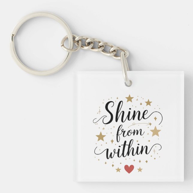 Shine From Within – Celestial Self-Love Quote Keychain (Front)