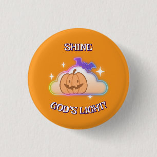 Shine God's Light Christian Halloween Button 