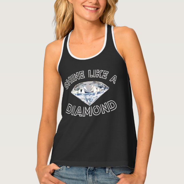 Shine Like A Diamond    Tank Top (Front)