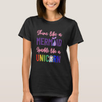 Shine like a mermaid sparkle like a unicorn