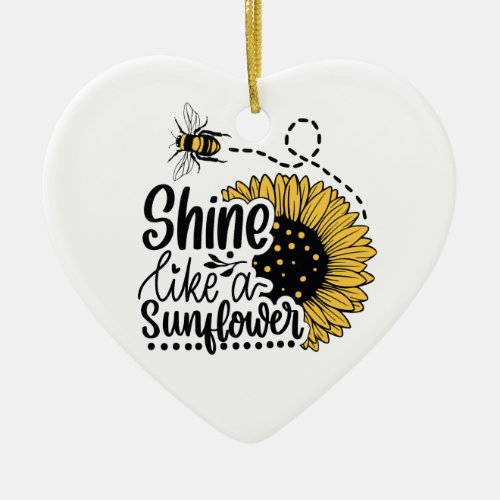 Shine like a sunflower ceramic ornament