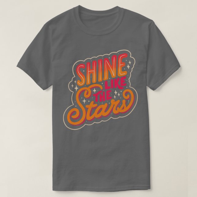 Shine Like The Stars by Tobe Fonseca T-Shirt (Design Front)