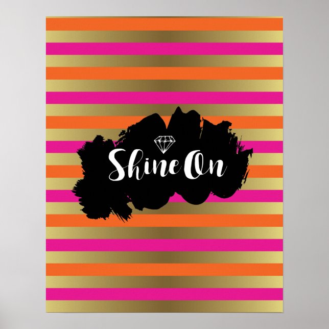 Shine On Pink, Pink & Faux Gold Metallic Stripe Poster (Front)