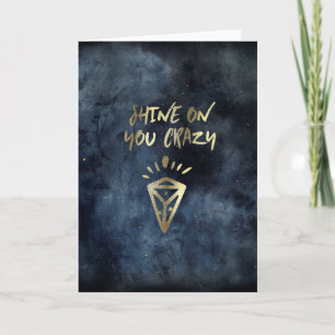 Shine On You Crazy Diamond Quote Gold Typography Card