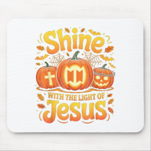 Shine With The Light Of Jesus Christian Halloween Mouse Pad