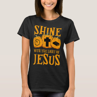Shine With The Light Of Jesus Halloween Costume Ch T-Shirt