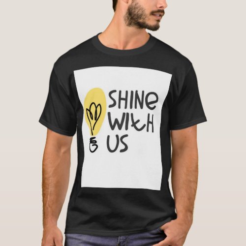 Shine with us tee