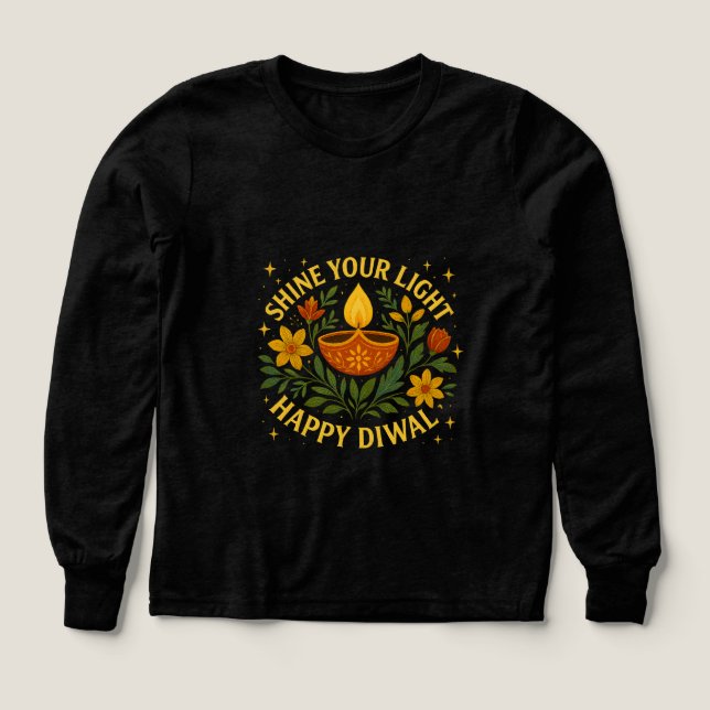 Shine Your Light Happy Diwali Long Sleeve Shirt (Design Front)