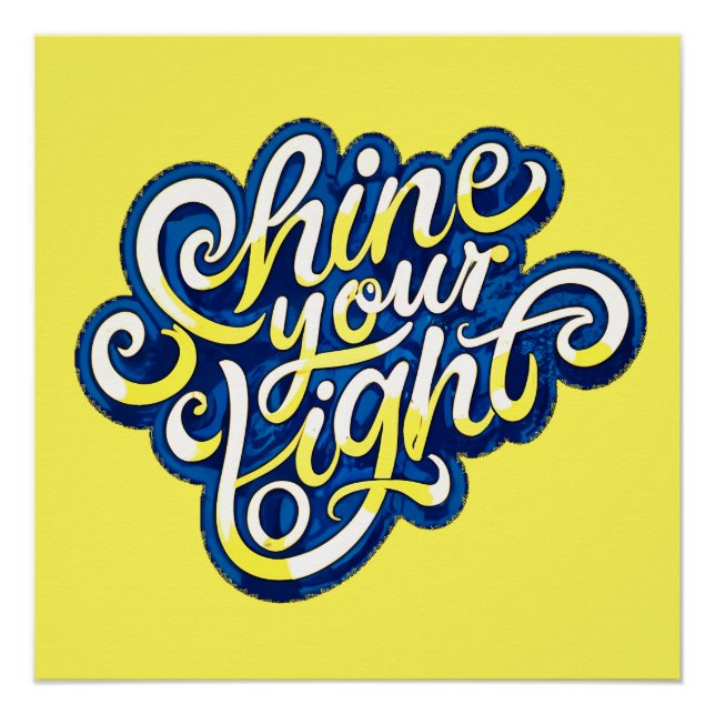 Shine your Light Poster (Front)