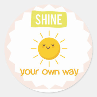 Shine Your Own Way – Cute Sun Motivation Sticker