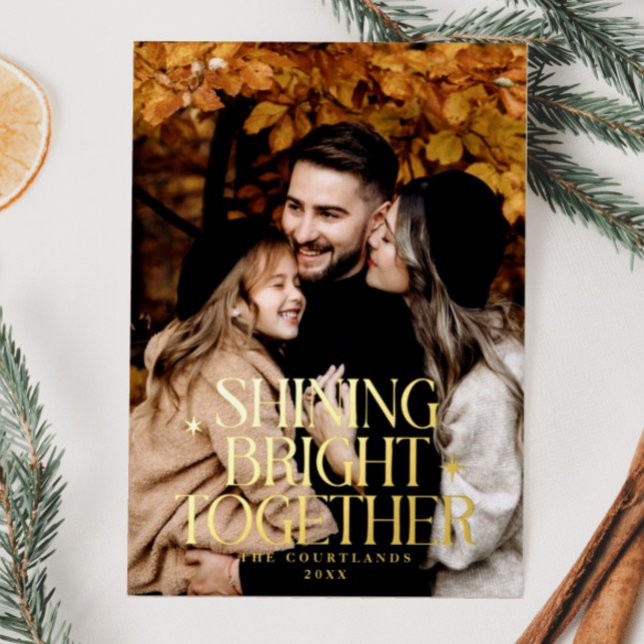Shining Bright Together Stars Family Photo Foil Holiday Card (Creator Uploaded)