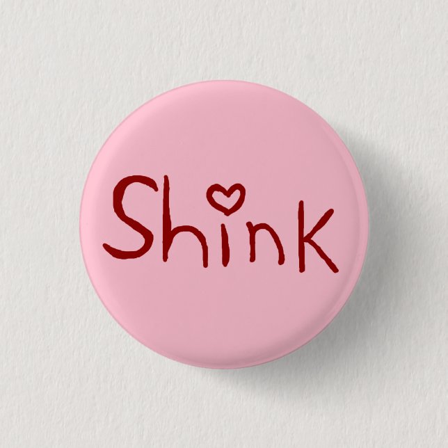 'Shink' tiny-button Button (Front)