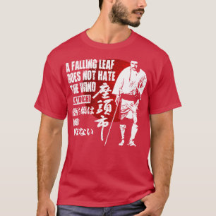 SHINTARO KATSU CLASSIC SAMURAI ZATOICHI QUOTE T-Shirt