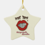Shiny Braces, Red Lips, Mole, And Thick Eyelashes Ceramic Ornament at Zazzle