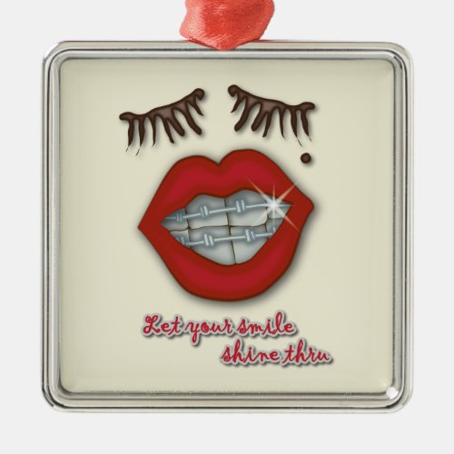 Shiny Braces Red Lips Mole and Thick Eyelashes Metal Ornament