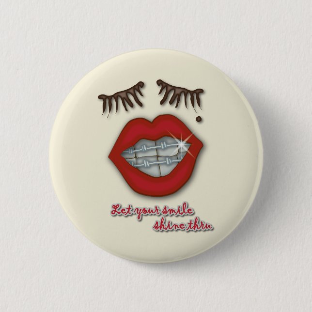 Shiny Braces, Red Lips, Mole, and Thick Eyelashes Pinback Button (Front)