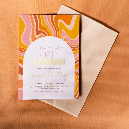 Shiny Lets Get Groovy Pink  Orange Girl Birthday Foil Invitation