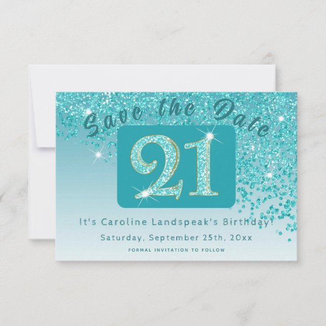 Shiny Teal Blue Glitter for 21st  Birthday  Save The Date (Front)