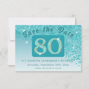 Shiny Teal Blue Glitter for 80th Birthday Save The Date